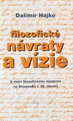 Filozofické návraty a vízie - Dalimír Hajko