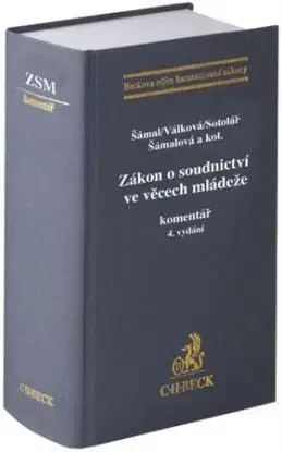 Zákon o soudnictví ve věcech mládeže. Komentář, 4. vydání