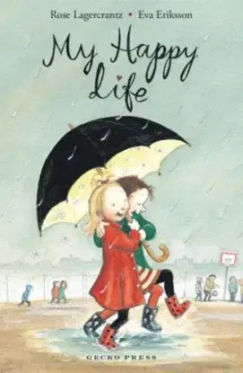 My Happy Life - Rose Lagercrantz