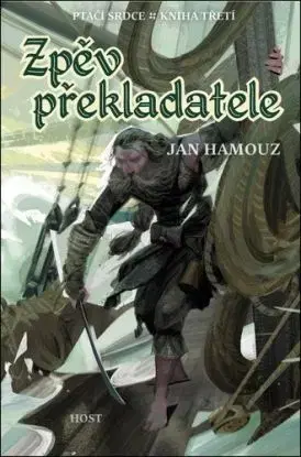 Ptačí srdce 3: Zpěv překladatele - Jan Hamouz