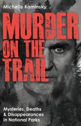 Murder on the Trail - Michelle Kaminsky