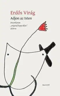 Adjon az Isten - Virág Erdős
