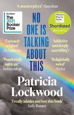No One Is Talking About This - Patricia Lockwood