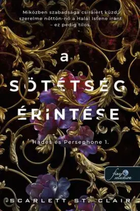 Hades és Persephone 1: A sötétség érintése - Scarlett St. Clair