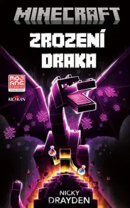 Minecraft: Zrození draka - Nicky Drayden