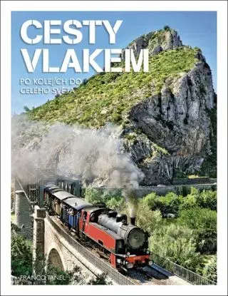 Cesty vlakem - Franco Tanel