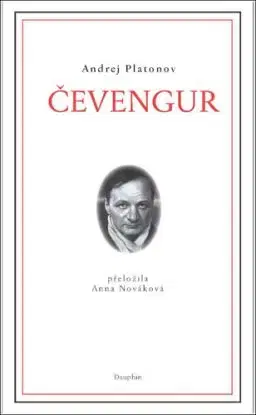 Čevengur - Andrej Platonov, Anna Nováková