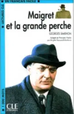CLE LFF 2 Maigret et la Grande Perche - Georges Simenon