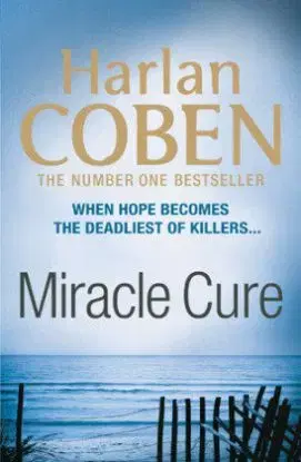 Miracle Cure - Harlan Coben