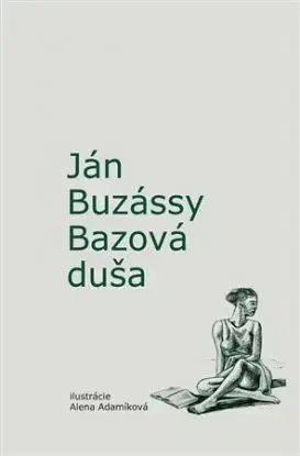 Bazová duša - Ján Buzássy