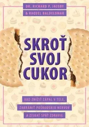 Skroť svoj cukor - Richard P. Jacoby, Raquel Baldelomar