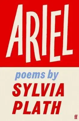 Ariel - Sylvia Plath