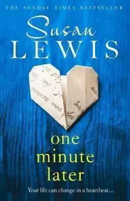 One Minute Later - Susan Lewis