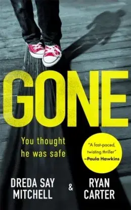 Gone - Mitchell Dreda Say, Ryan Carter