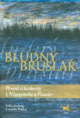 Bludný bruslař - Jong de Eelke, Cornelis Bakker