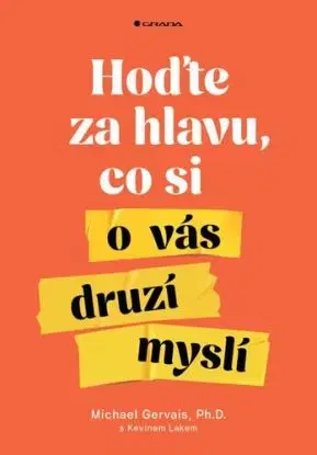 Hoďte za hlavu, co si o vás druzí myslí - Michael Gervais