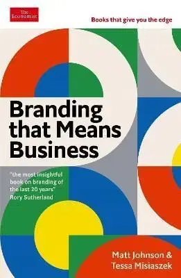 Branding that Means Business - Matt Johnson, Tessa Misiaszek