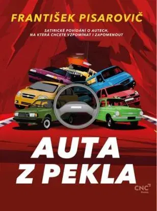 Auta z pekla - František Pisarovič