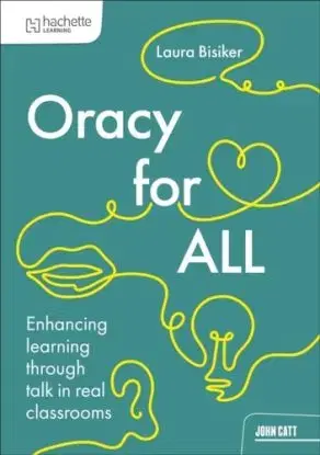 Oracy for all - Laura Bisiker