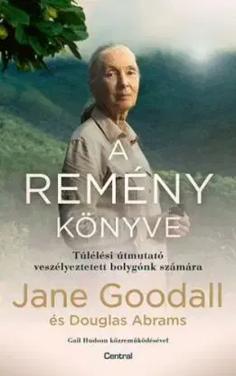 A remény könyve - Jane Goodall, Douglas Abrams
