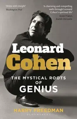 Leonard Cohen - The Mystical Roots of Genius - Harry Freedman