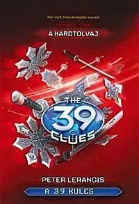 A 39 kulcs: A kardtolvaj - Peter Lerangis