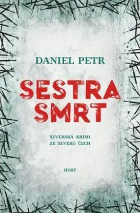 Sestra smrt - Daniel Petr