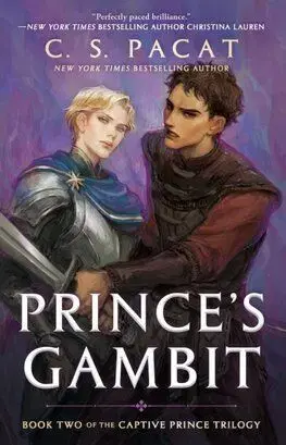 Prince's Gambit - Captive Prince 2 - C. S. Pacat