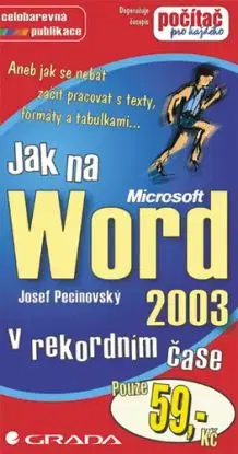 Jak na Word 2003 - Josef Pecinovský
