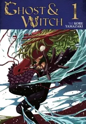 Ghost and Witch Vol. 1 - Yamazaki Koré