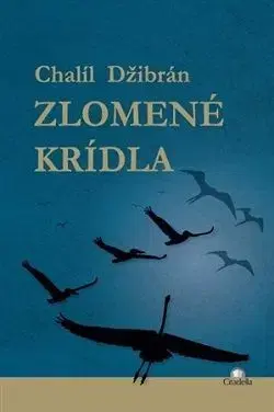 Zlomené krídla - Chalíl Džibrán