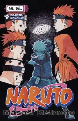 Naruto 45 - Bitevní pole Konoha - Kišimoto Masaši, Kišimoto Masaši
