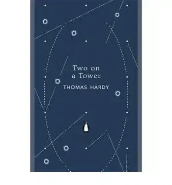 Two on a Tower - Thomas Hardy