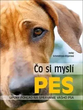 Čo si myslí pes - Heike Schmidt-Rögerová
