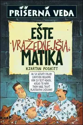 Ešte vražednejšia matika - Kjartan Poskitt