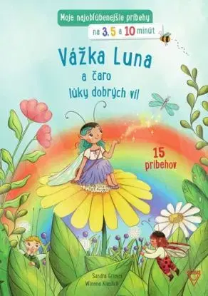 Vážka Luna a čaro lúky dobrých víl - Sandra Grimm, Vojtech Czobor