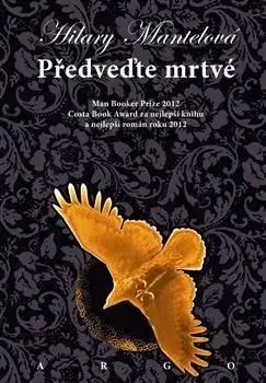Předveďte mrtvé - Hilary Mantel