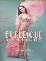 Burlesque & Art Teese Fetish