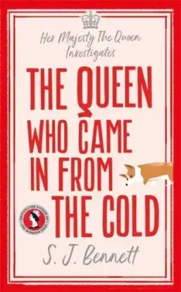 The Queen Who Came in from the Cold - Sophia Bennett