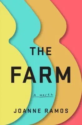 The Farm - Joanne Ramos