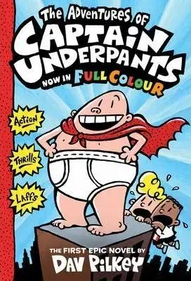 Adventures of Captain Underpants - Dav Pilkey
