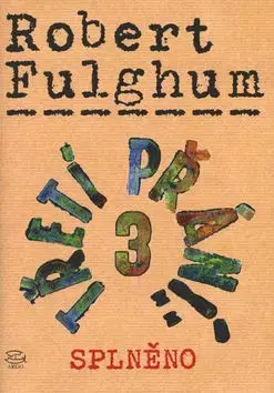 Třetí přání 3. Splněno + CD - Robert Fulghum