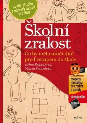 Školní zralost 3. vydání - Jiřina Bednářová, Vlasta Šmardová