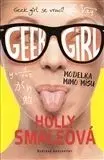 Geek Girl 2 - Modelka mimo mísu - Holly Smale