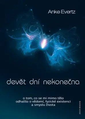 Devět dní nekonečna - Anke Evertz