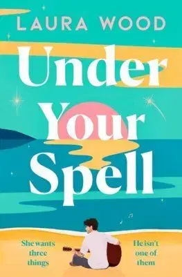 Under Your Spell - Laura Wood