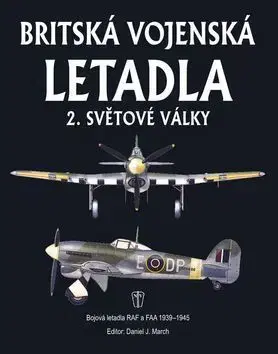 Britská vojenská letadla - Daniel J. March