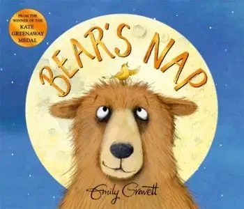 Bear''s Nap - Emily Gravett