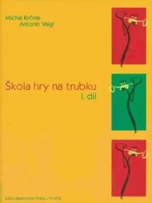 Škola hry na trubku I - Michal Krčma, Antonín Vaigl
