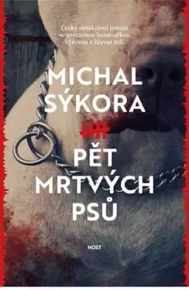 Pět mrtvých psů - Michal Sýkora